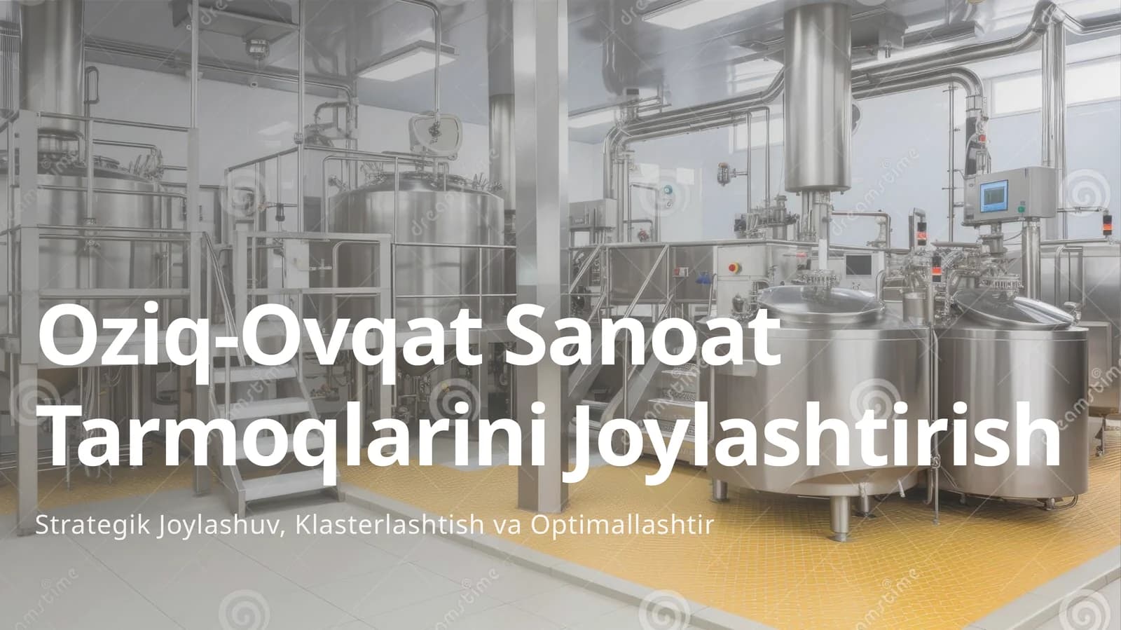 Oziq-Ovqat Sanoat Tarmoqlarini Joylashtirish