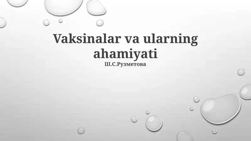 Vaksinalar va ularning ahamiyati