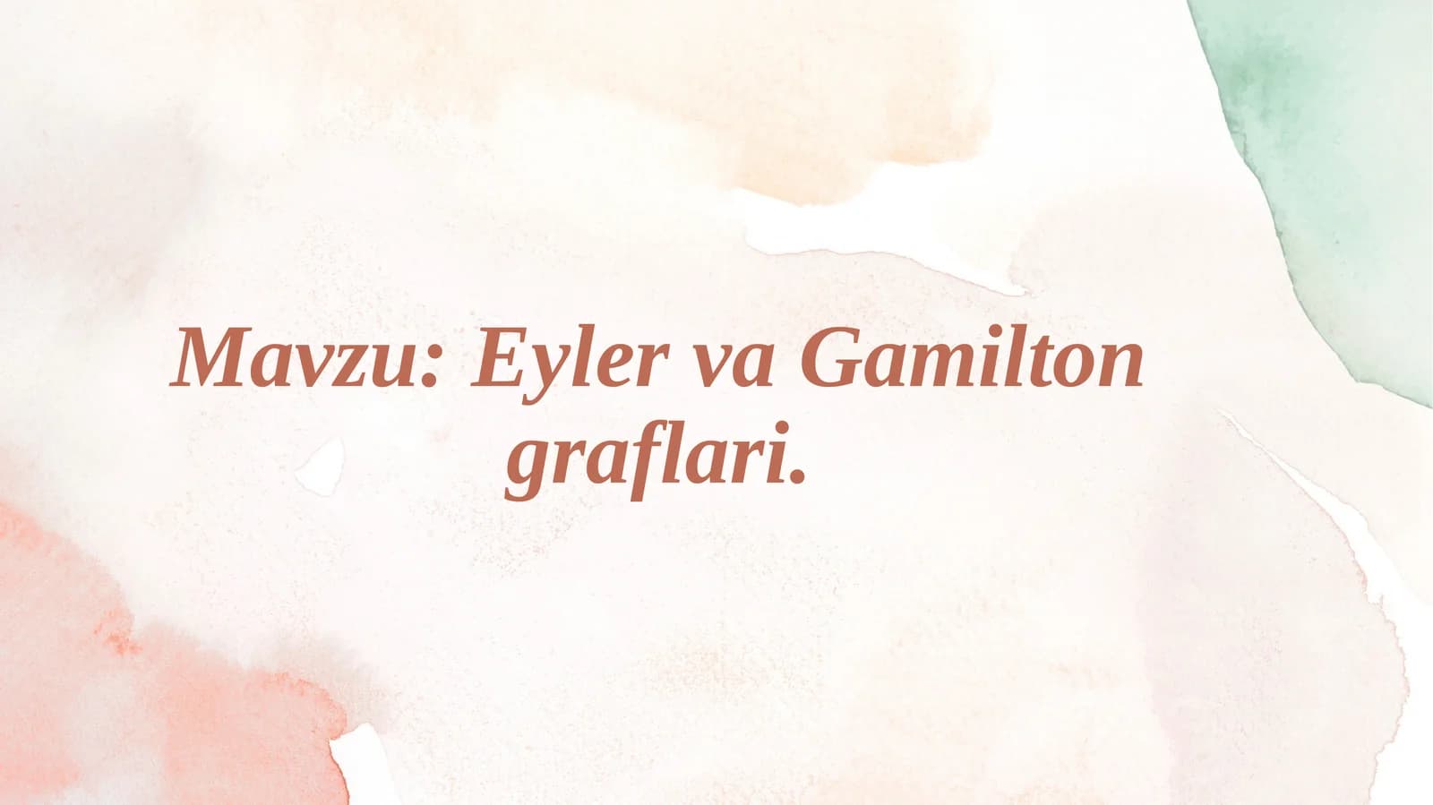 Eyler va Gamilton graflari