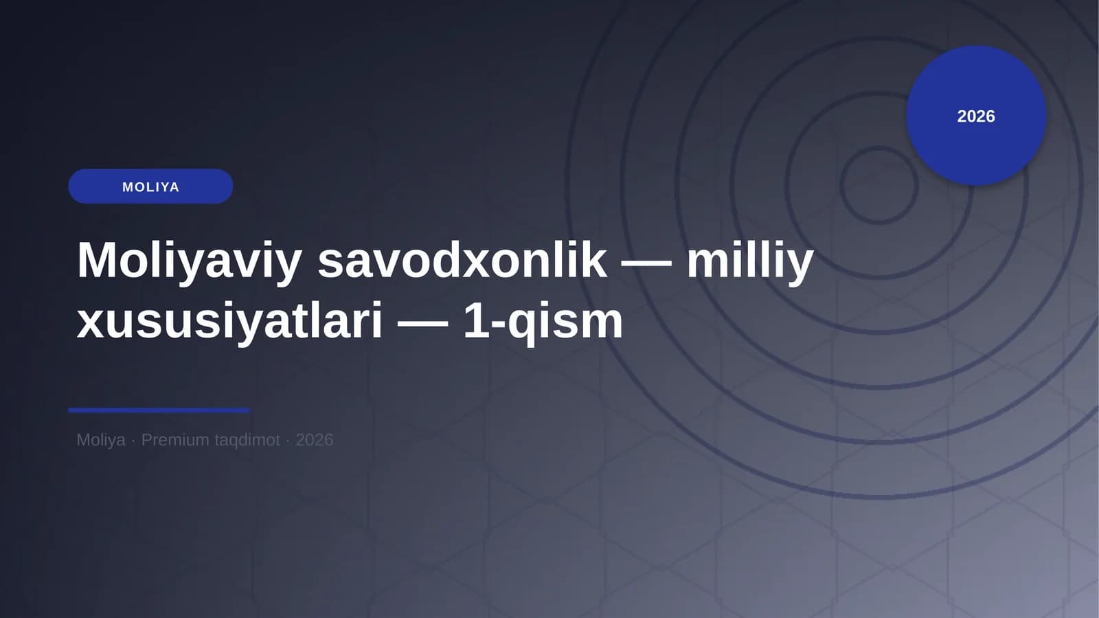 Moliyaviy savodxonlik — milliy xususiyatlari — 1-qism