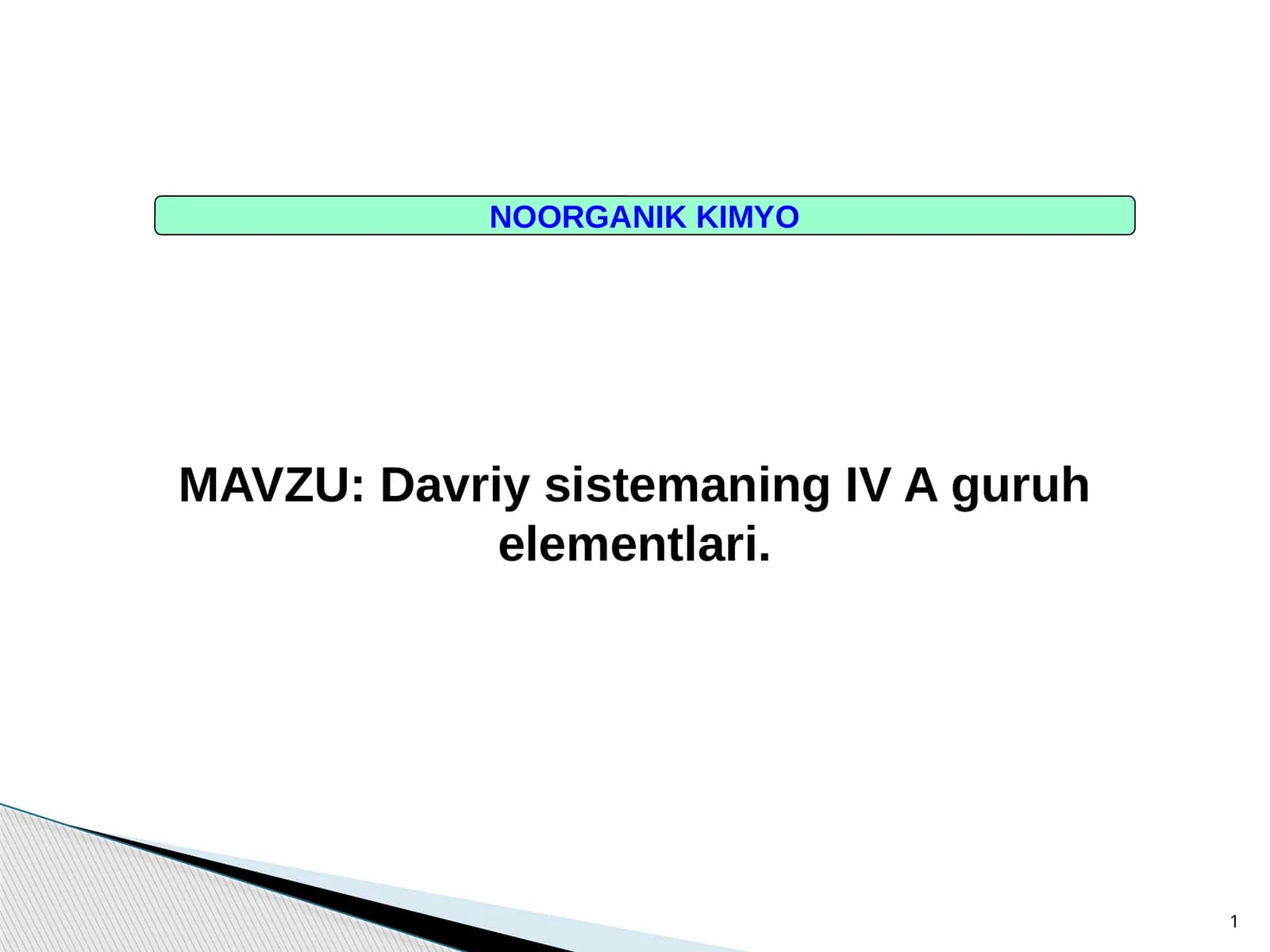 Davriy sistemaning IV A guruh elementlari