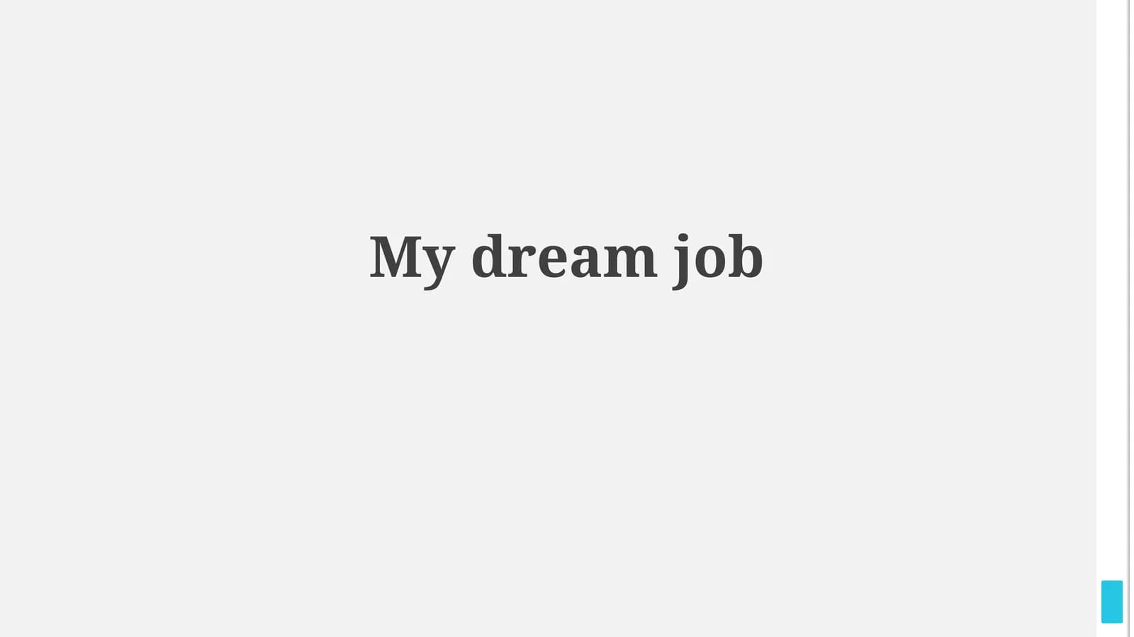 My dream job
