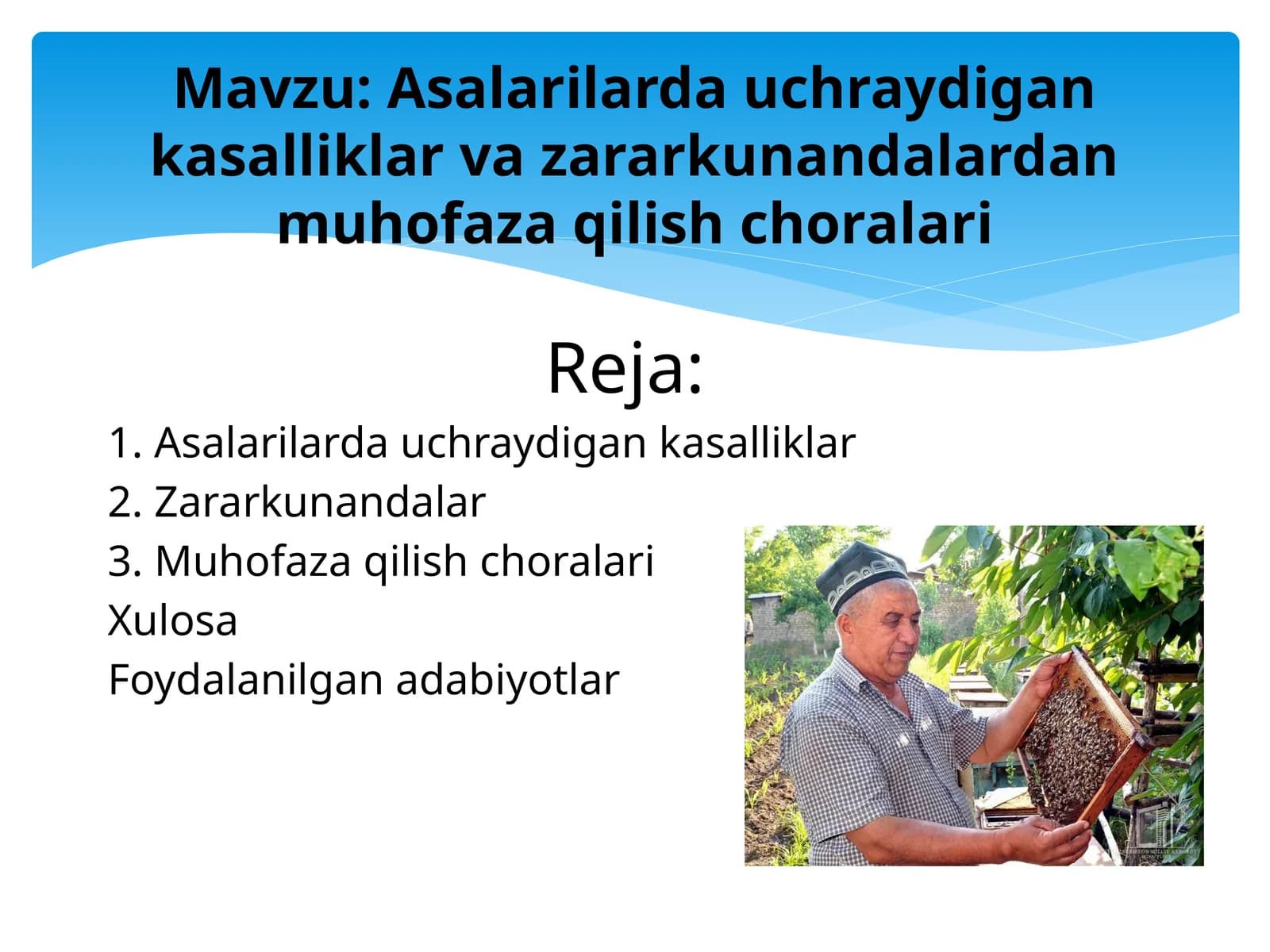 Mavzu: Asalarilarda uchraydigan kasalliklar va zararkunandalardan muhofaza qilish choralari