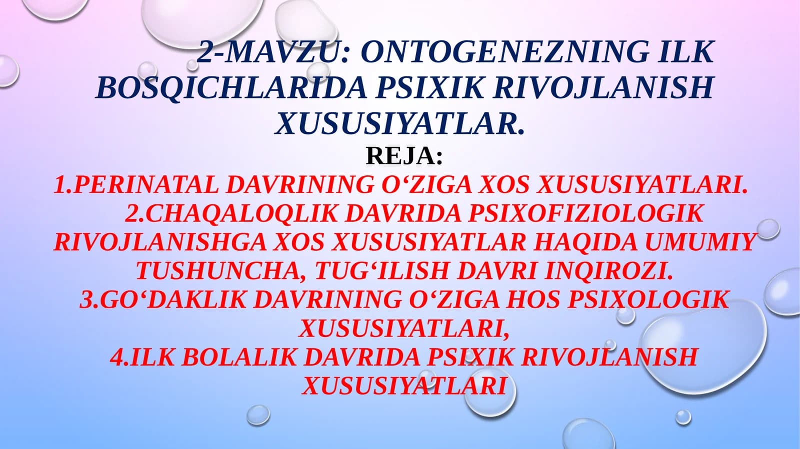 ONTOGENEZNING ILK BOSQICHLARIDA PSIXIK RIVOJLANISH XUSUSIYATLAR