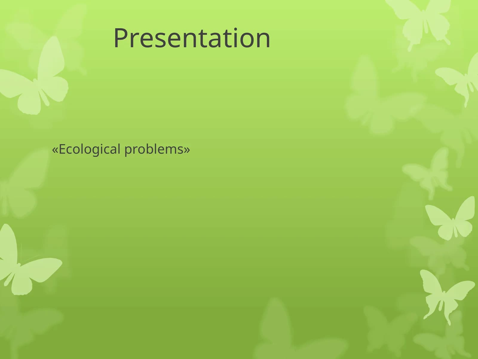 Ecological problems