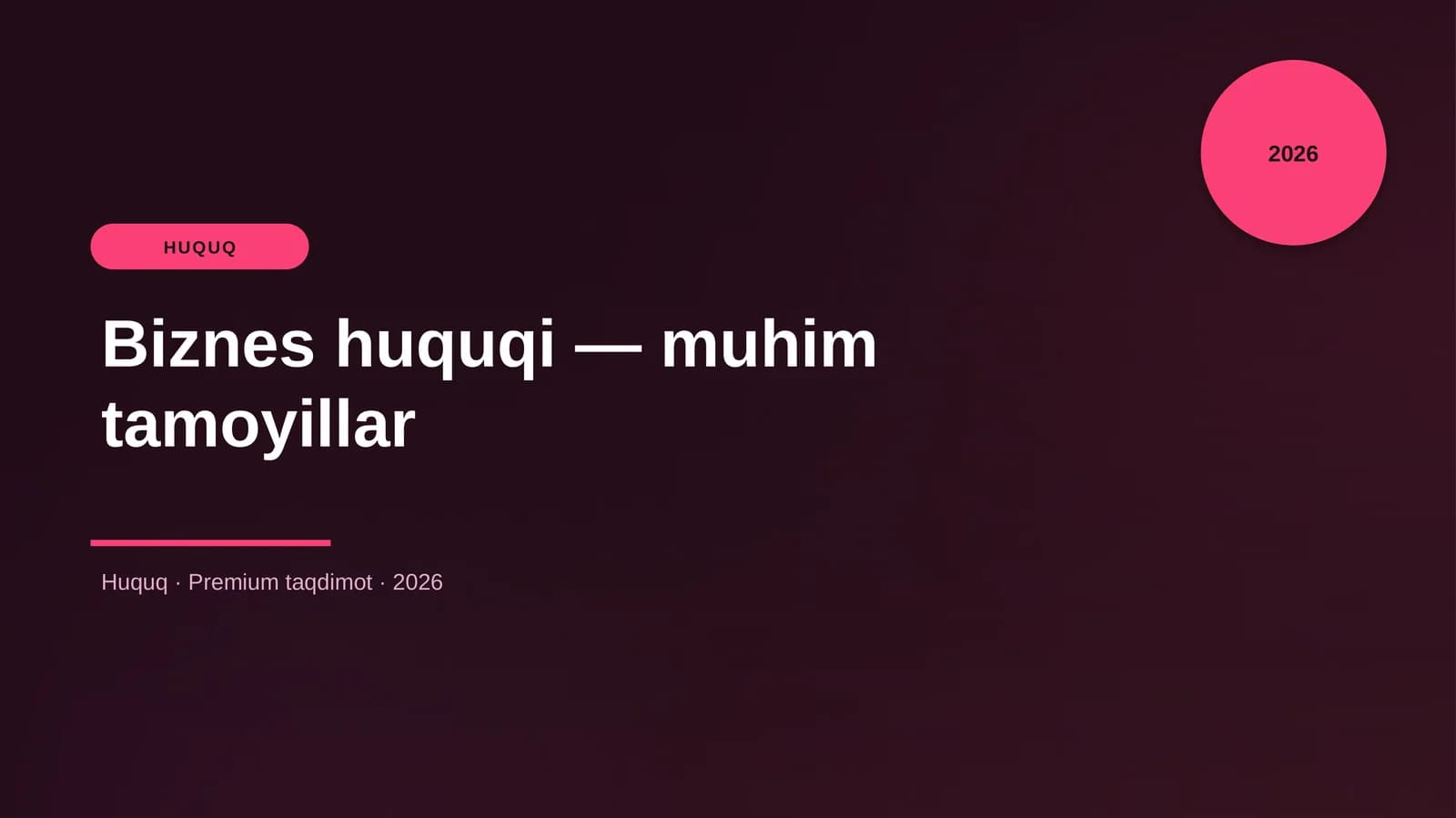 Biznes huquqi — muhim tamoyillar