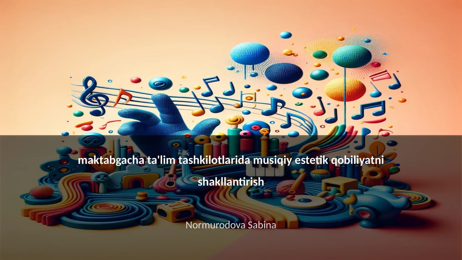 Musiqiy estetik qobiliyatni shakllantirish