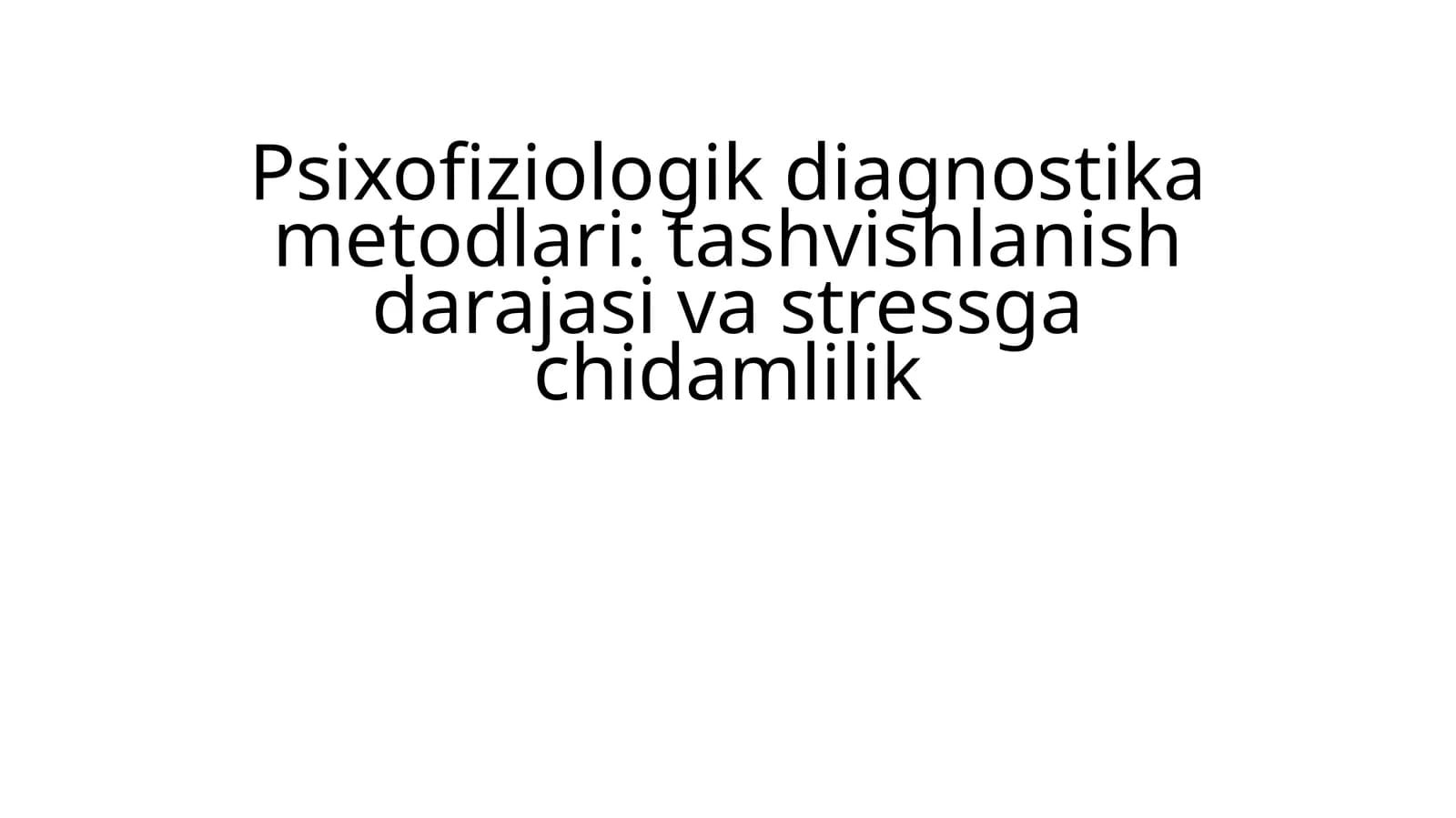 Psixofiziologik diagnostikametodlari