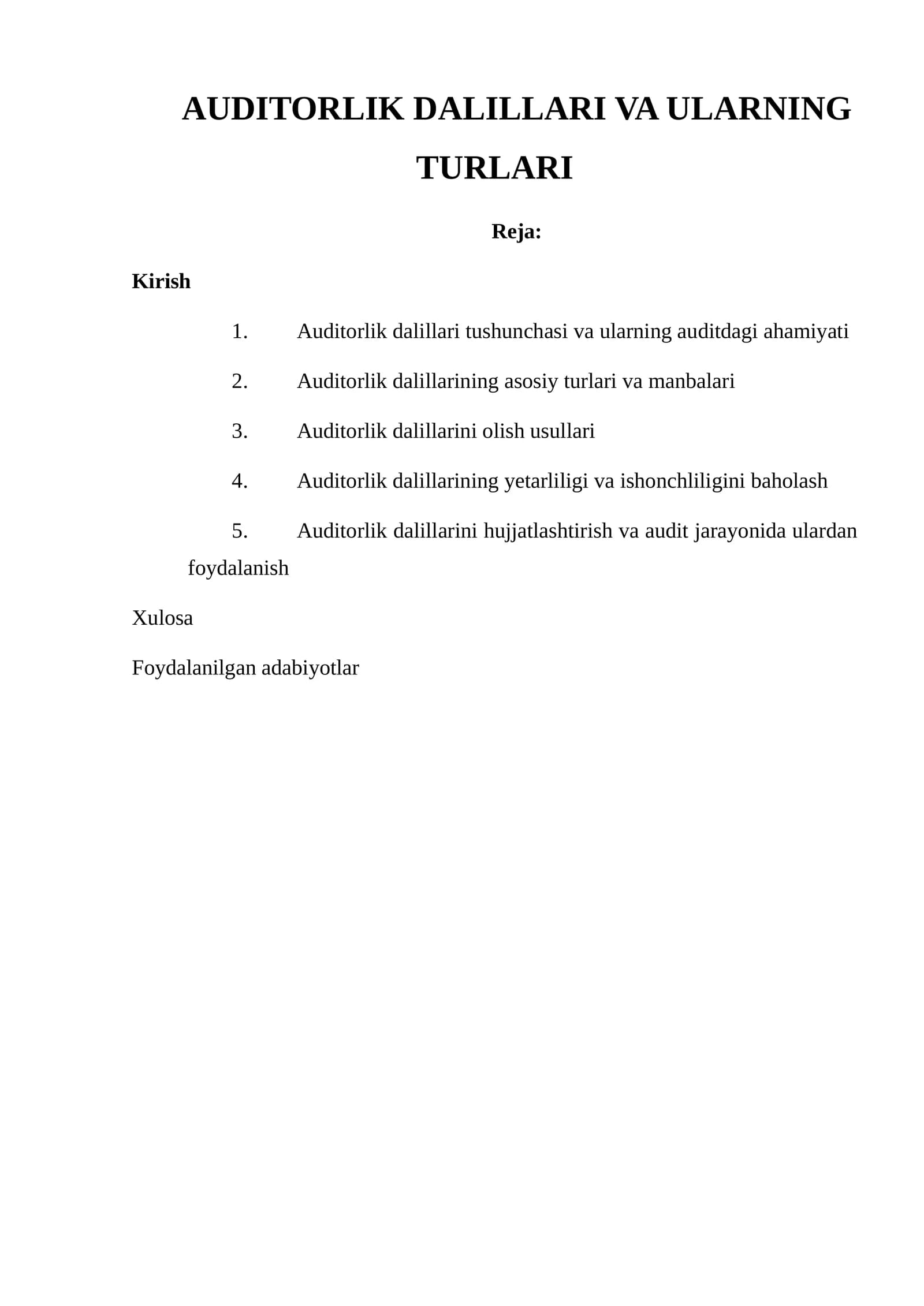 AUDITORLIK DALILLARI VA ULARNING TURLARI