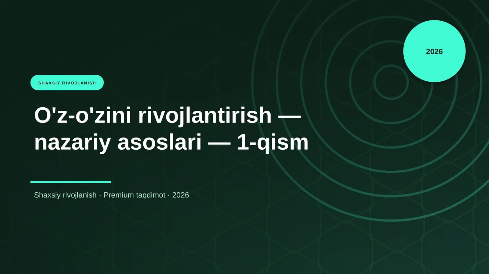 O'z-o'zini rivojlantirish — nazariy asoslari — 1-qism