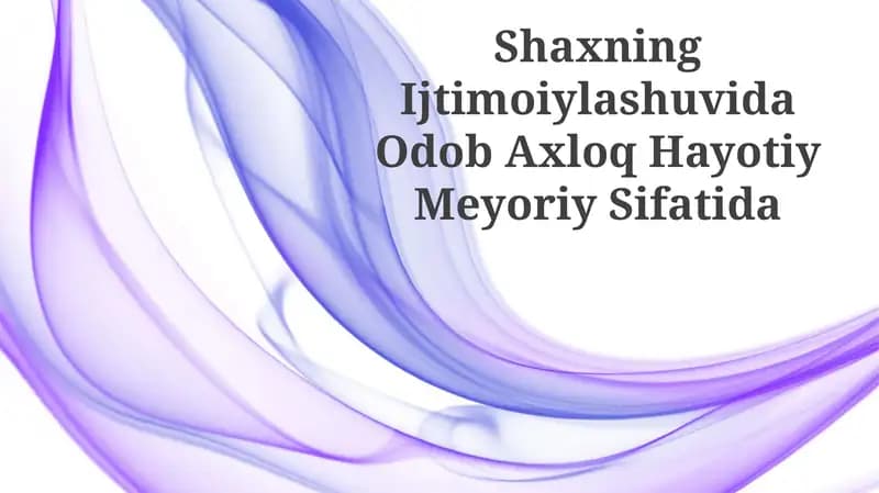 Shaxning Ijtimoiylashuvida Odob Axloq Hayotiy Meyoriy Sifatida