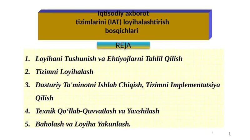 Iqtisodiy axborot tizimlarini (IAT) loyihalashtirish bosqichlari