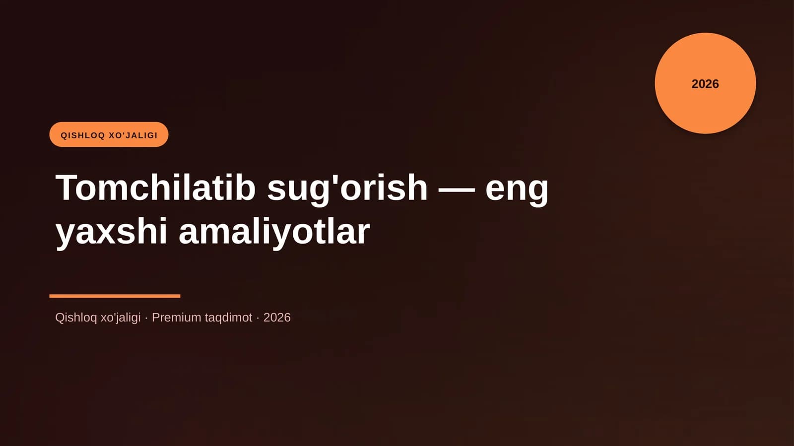 Tomchilatib sug'orish — eng yaxshi amaliyotlar