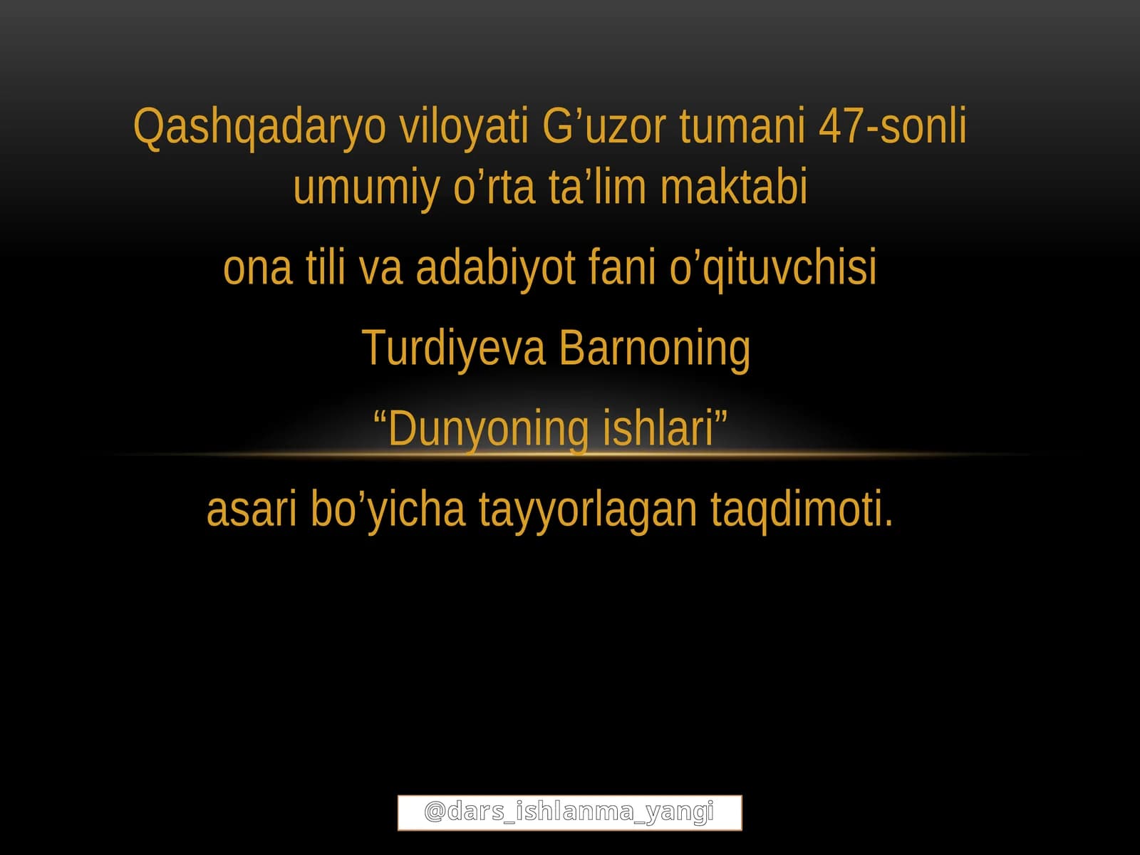 Dunyoning ishlari
