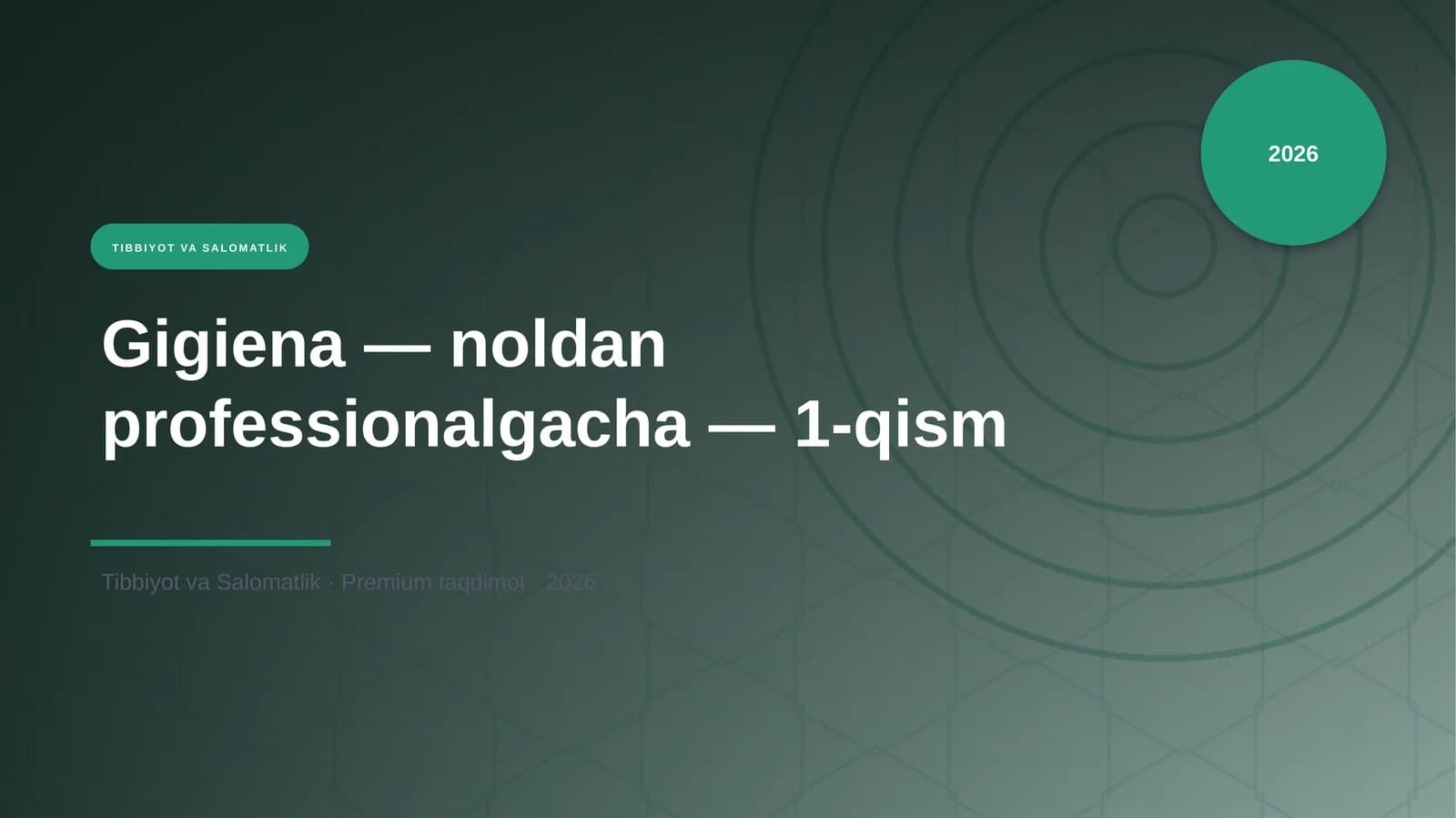 Gigiena — noldan professionalgacha — 1-qism