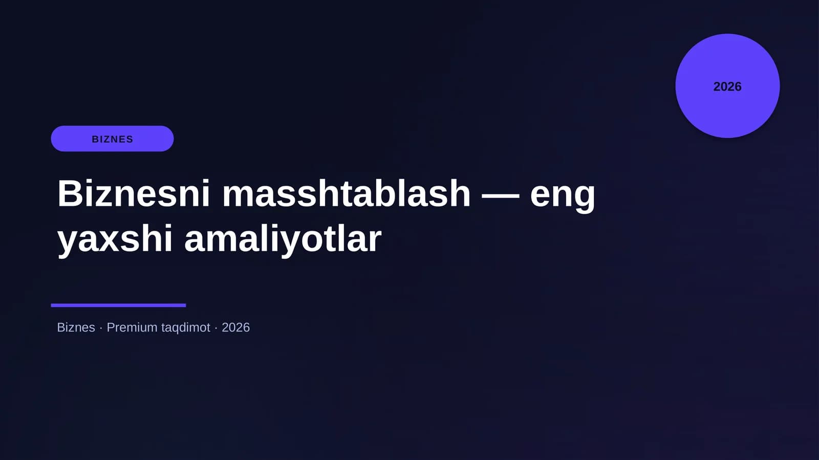 Biznesni masshtablash — eng yaxshi amaliyotlar