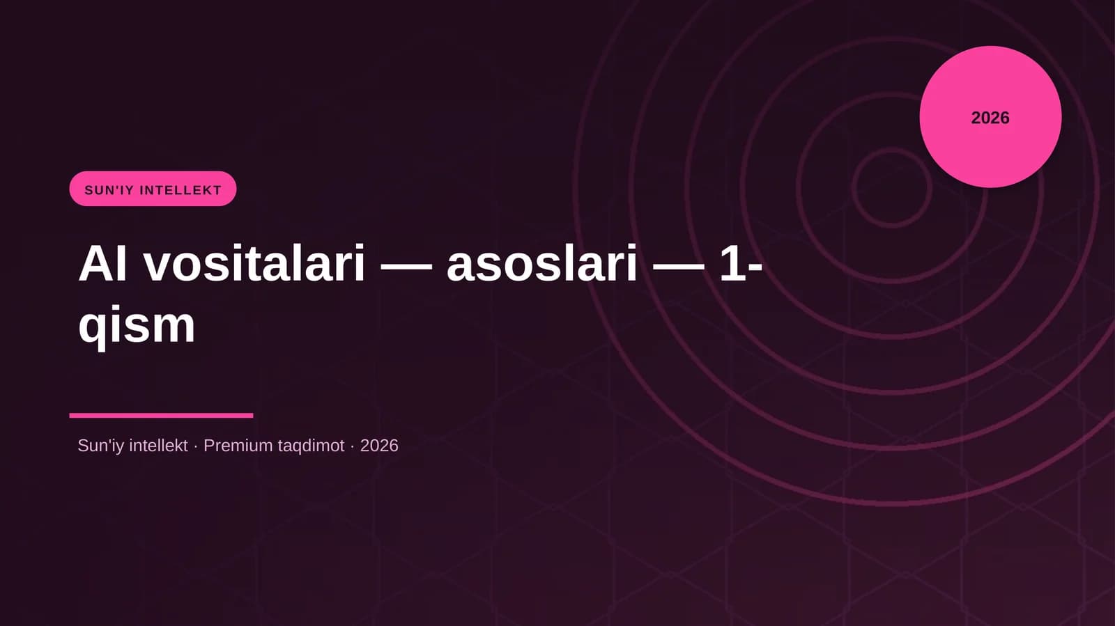 AI vositalari — asoslari — 1-qism