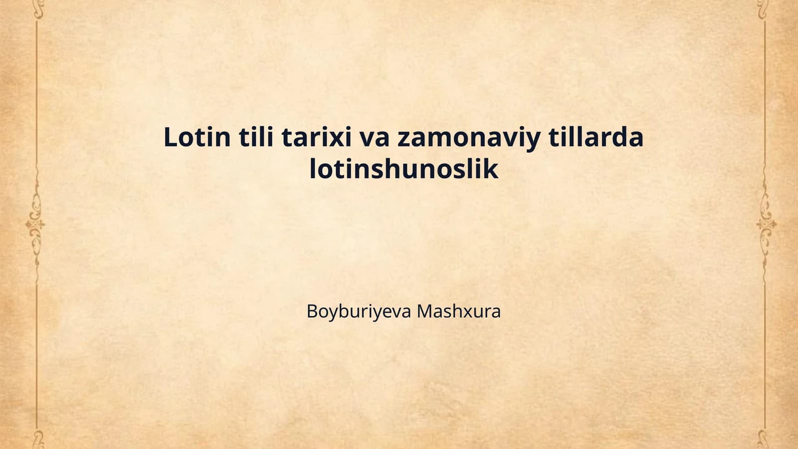 Lotin tili tarixi va zamonaviy tillarda lotinshunoslik