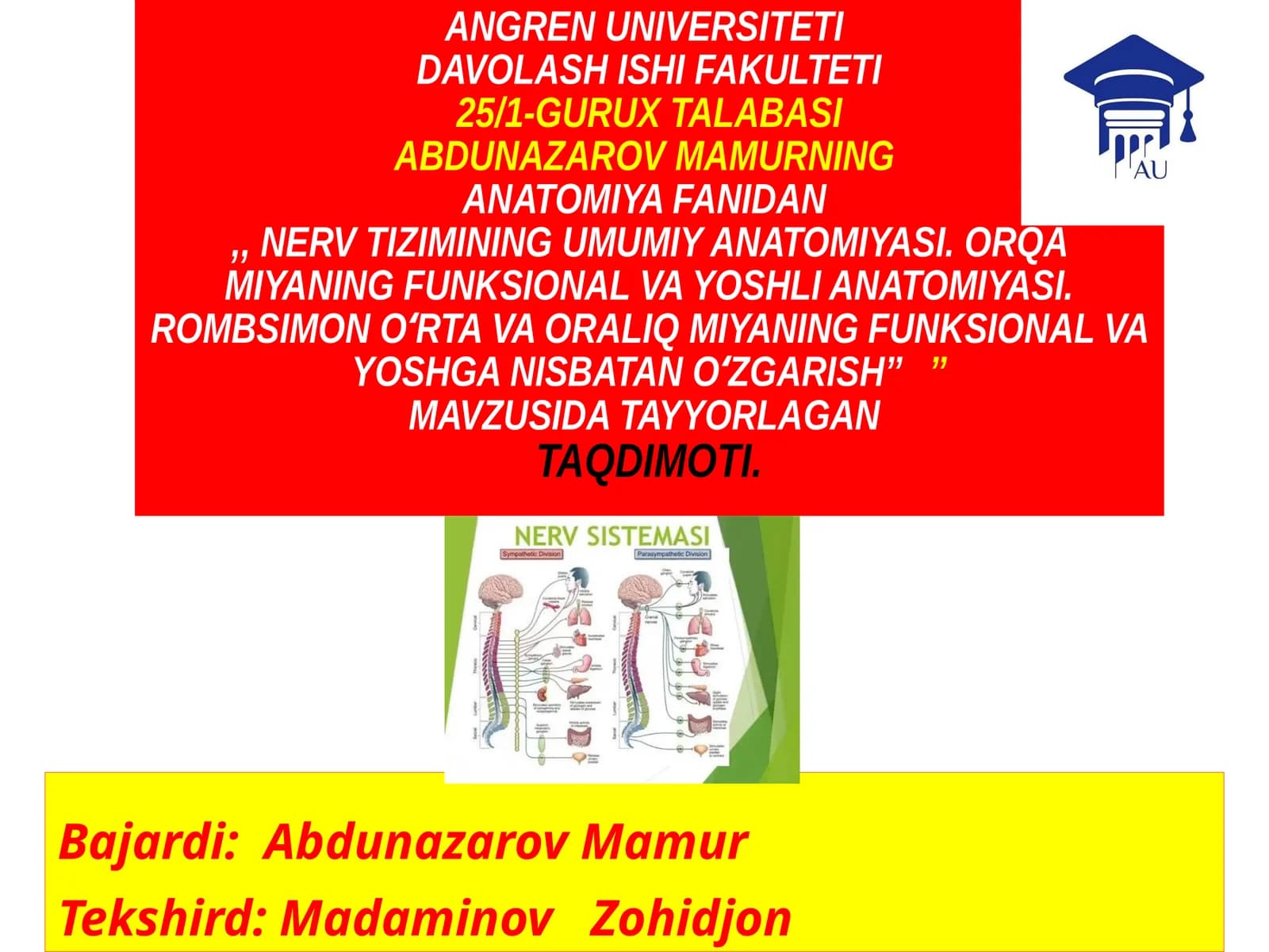 Nervtizimining umumiyan anatomiyasi