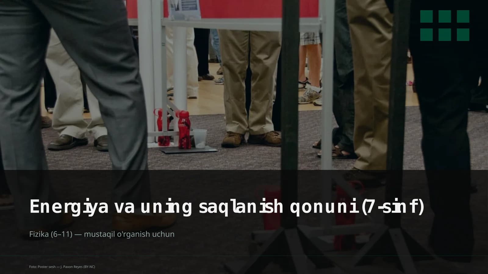 Energiya va uning saqlanish qonuni (7-sinf)