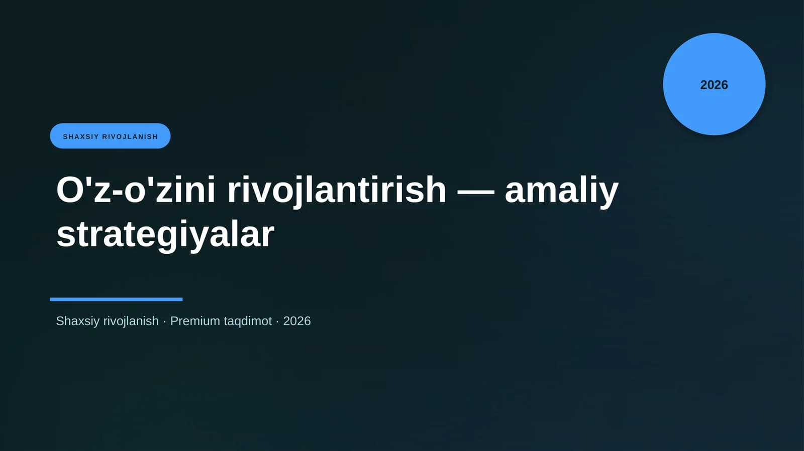 O'z-o'zini rivojlantirish — amaliy strategiyalar