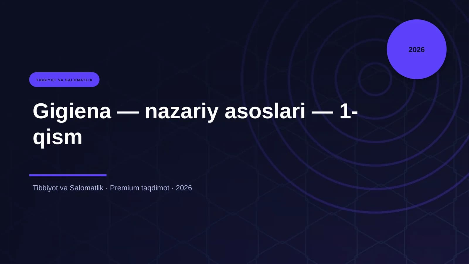 Gigiena — nazariy asoslari — 1-qism