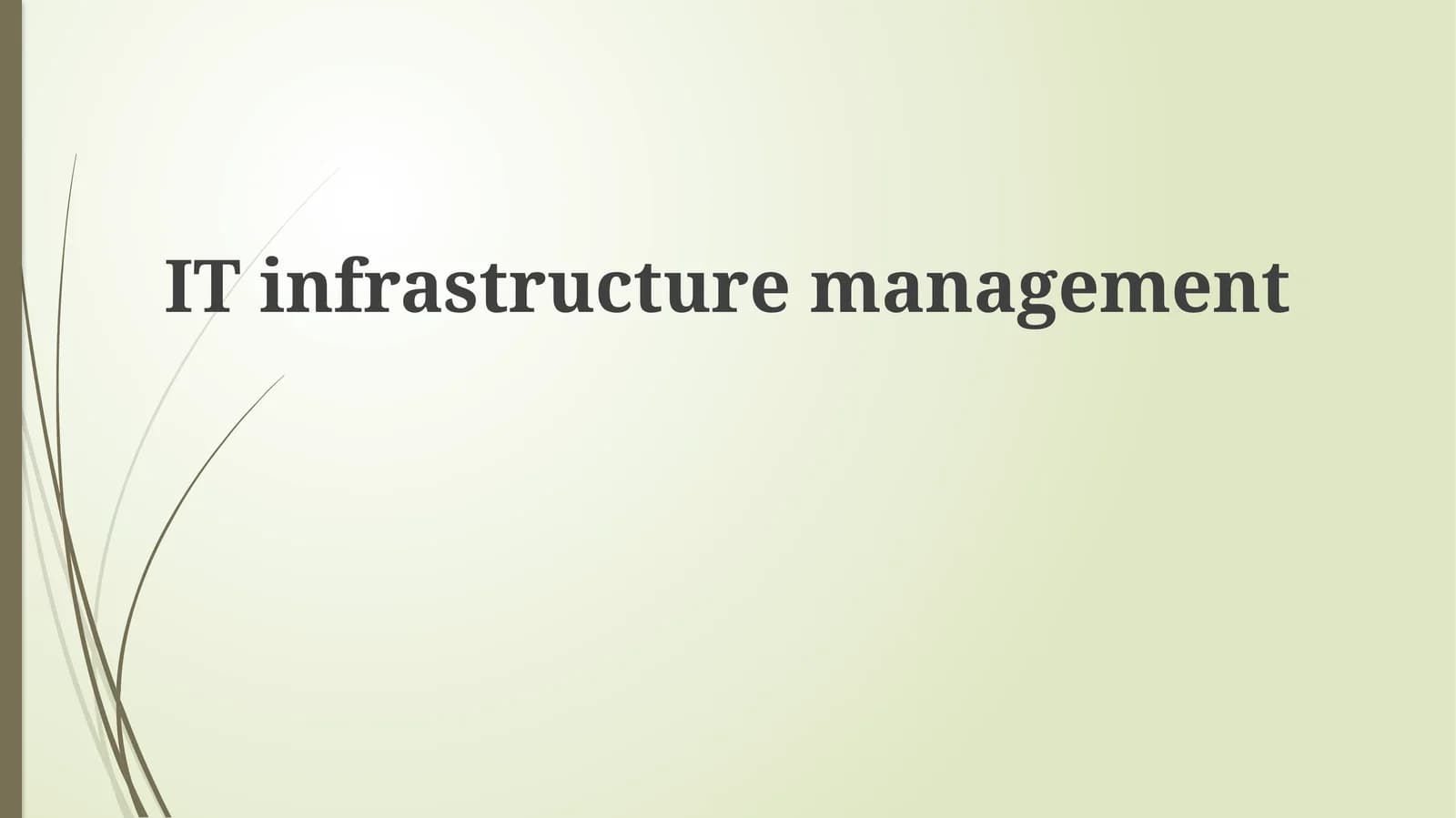 IT infrastructure management