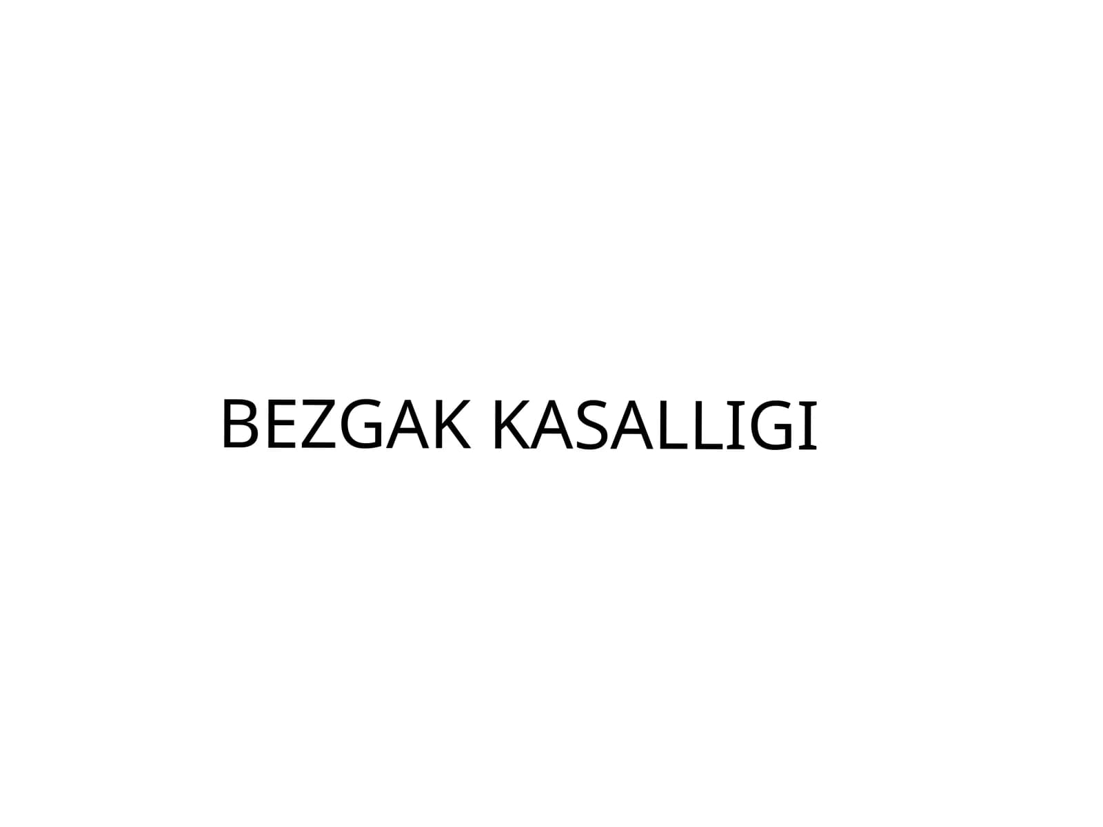 BEZGAKKASALLIGI