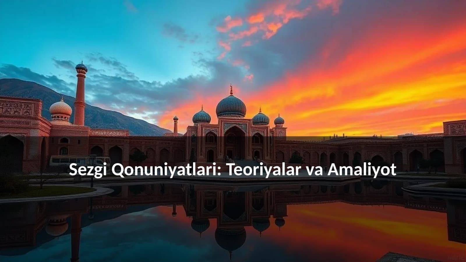 Sezgi Qonuniyatlari: Teoriyalar va Amaliyot
