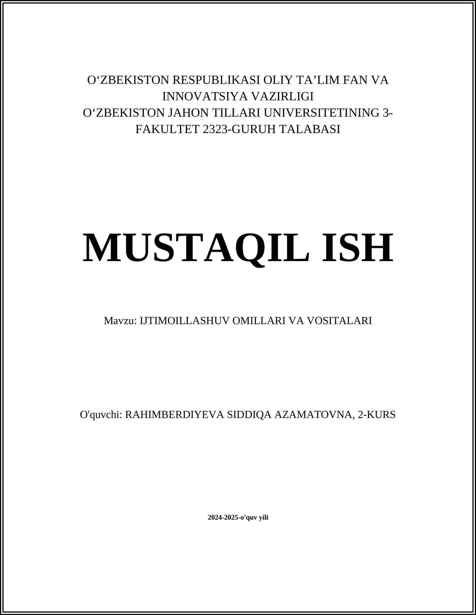 IJTIMOILLASHUV OMILLARI VA VOSITALARI