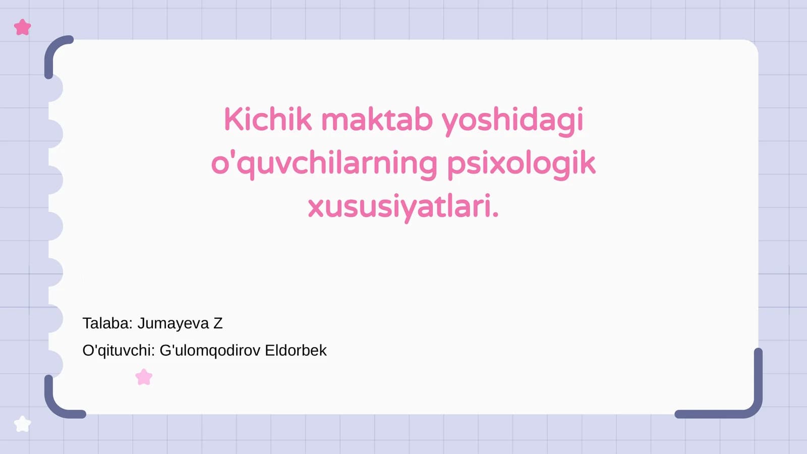 Kichik maktab yoshidagi bolalar psixologiyasi
