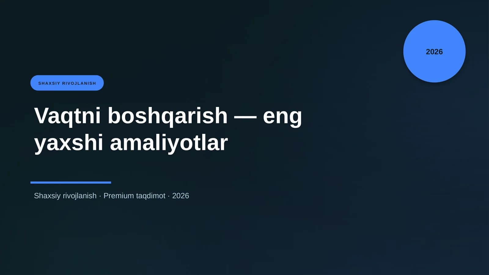 Vaqtni boshqarish — eng yaxshi amaliyotlar