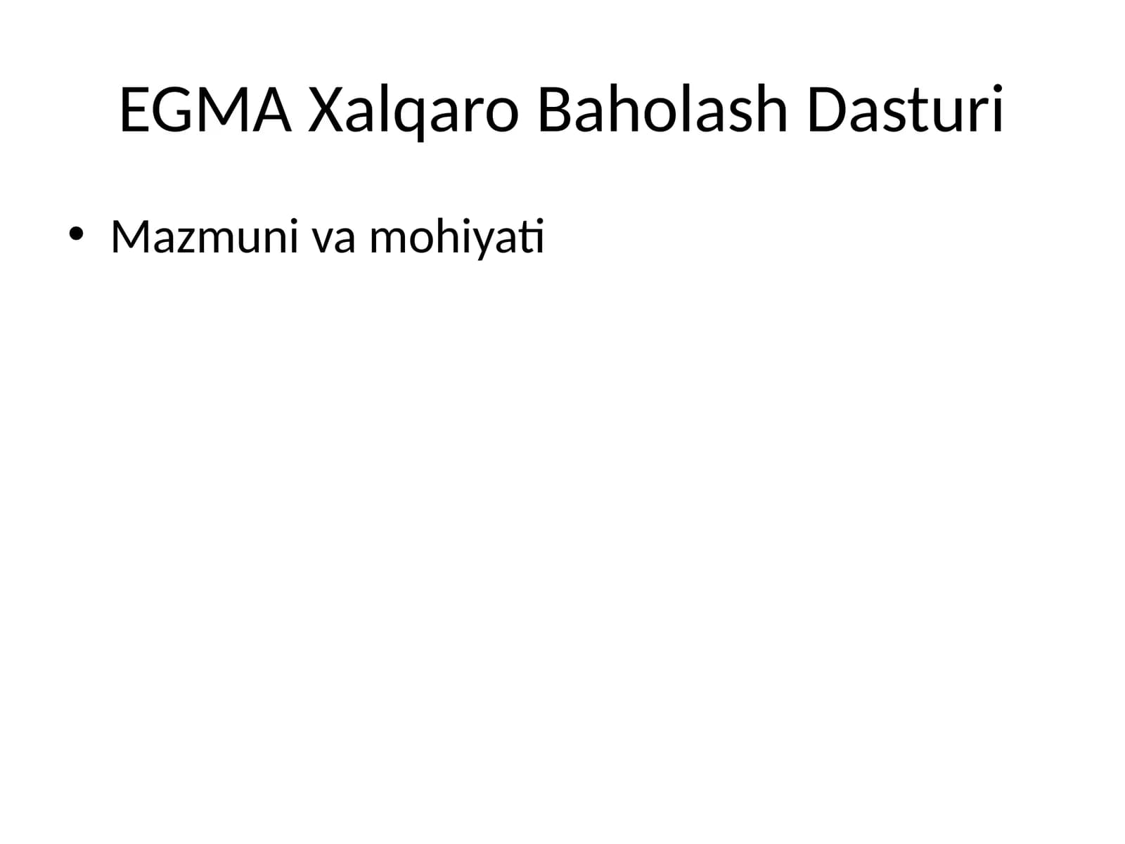 [EGMA Xalqaro Baholash Dasturi]