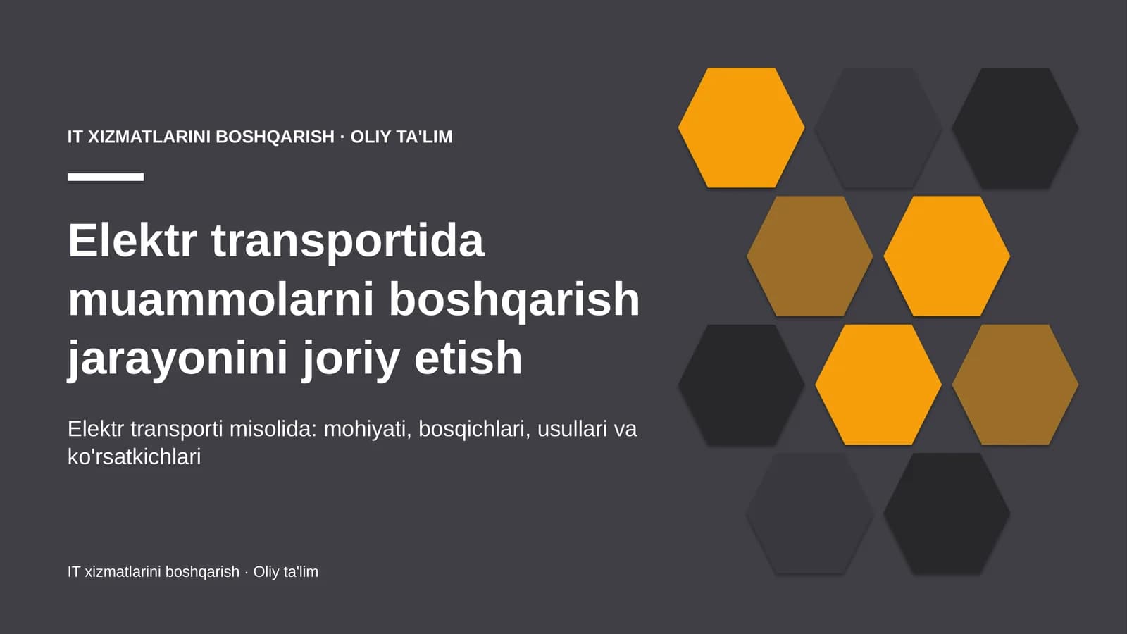 Elektr transportida muammolarni boshqarish jarayonini joriy etish
