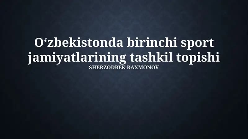 Oʻzbekistonda birinchi sport jamiyatlarining tashkil topishi