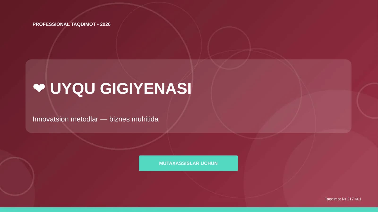 Uyqu gigiyenasi: innovatsion metodlar (biznes muhitida) [mutaxassislar uchun]