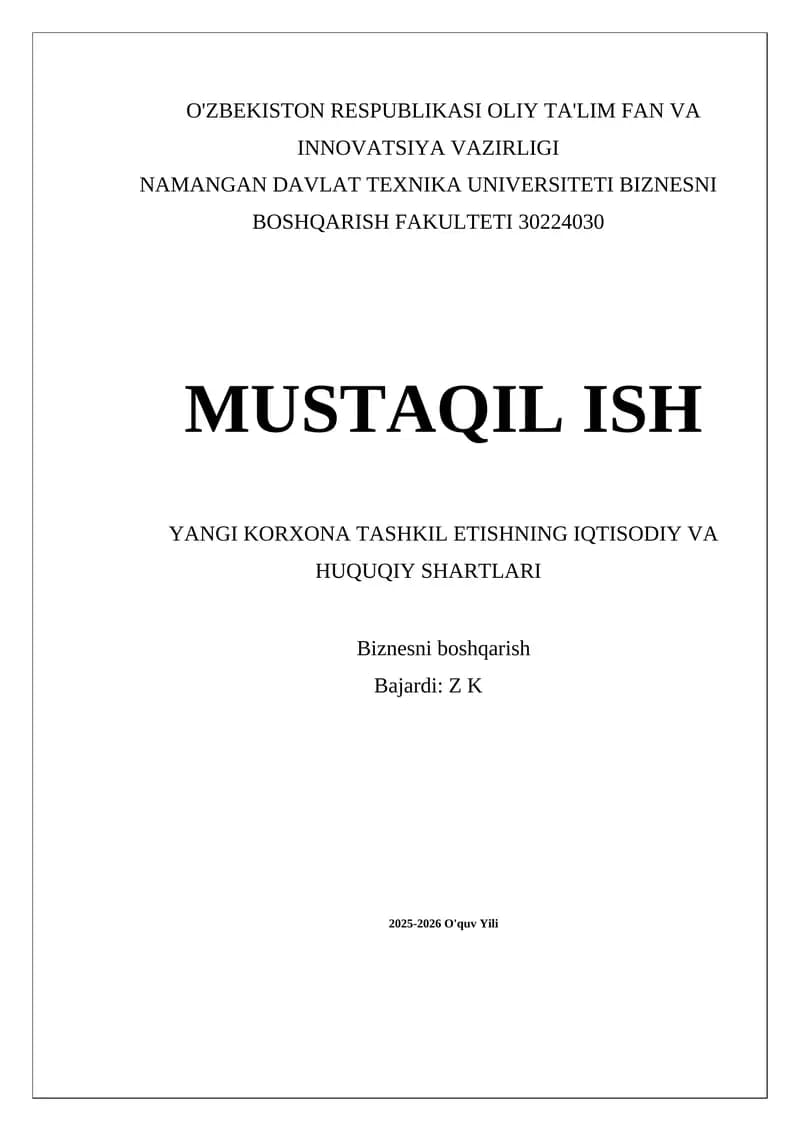 Yangi korxona tashkil etishning iqtisodiy va huquqiy shartlari
