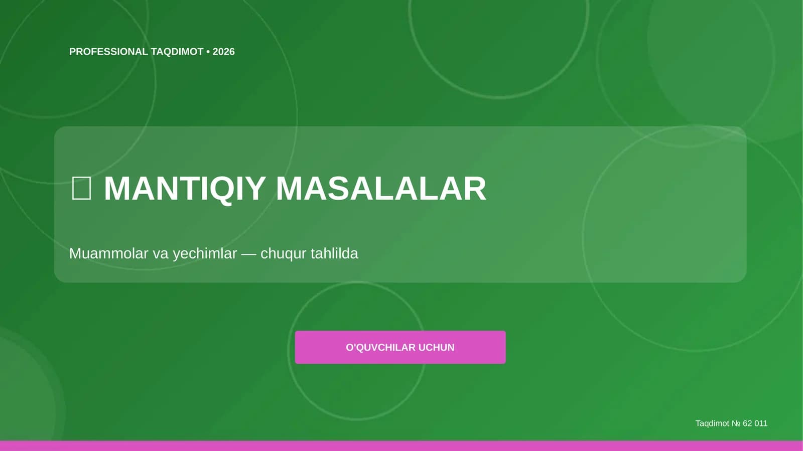 Mantiqiy masalalar: muammolar va yechimlar (chuqur tahlilda)