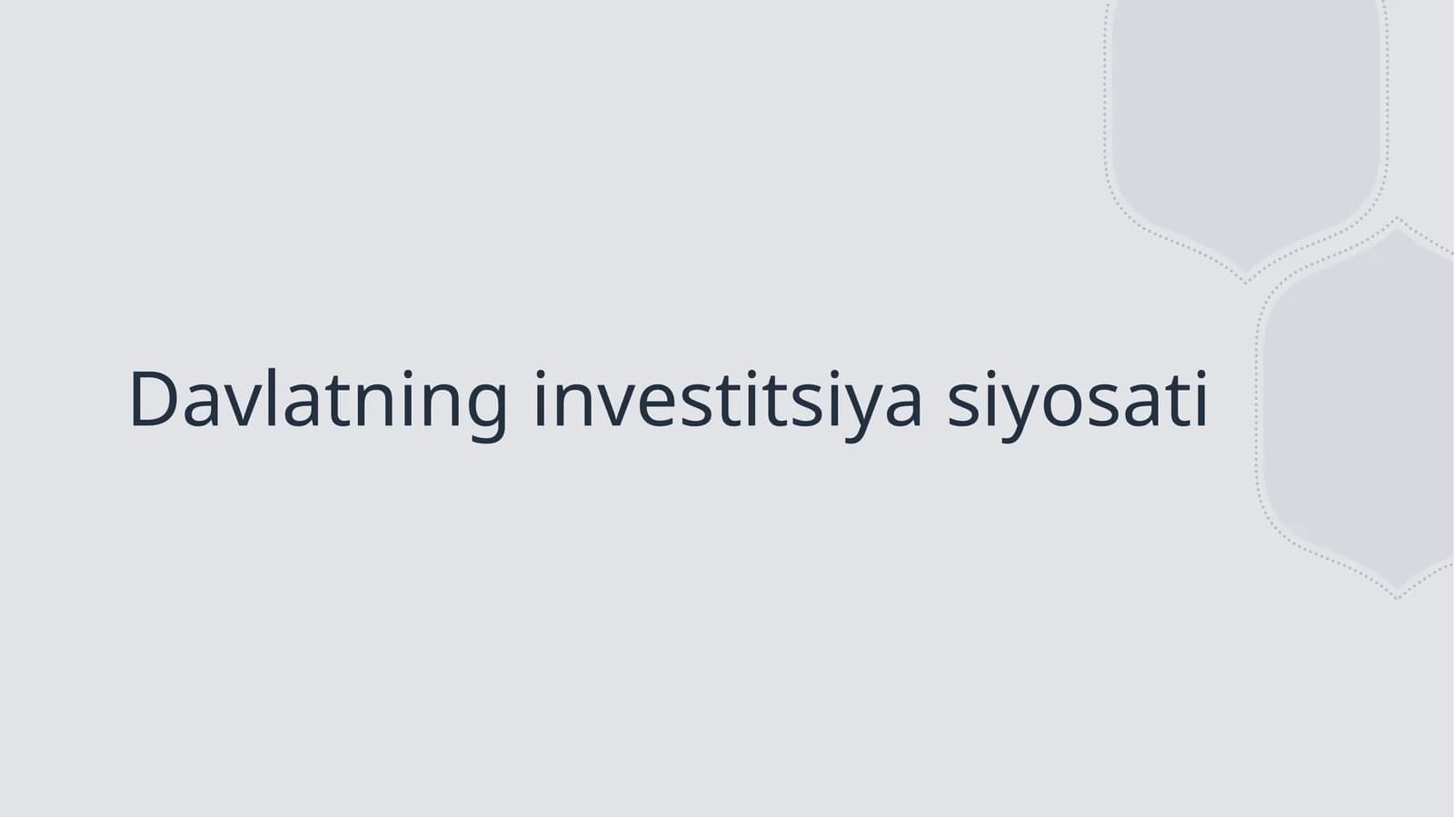 Davlatning investitsiya siyosati