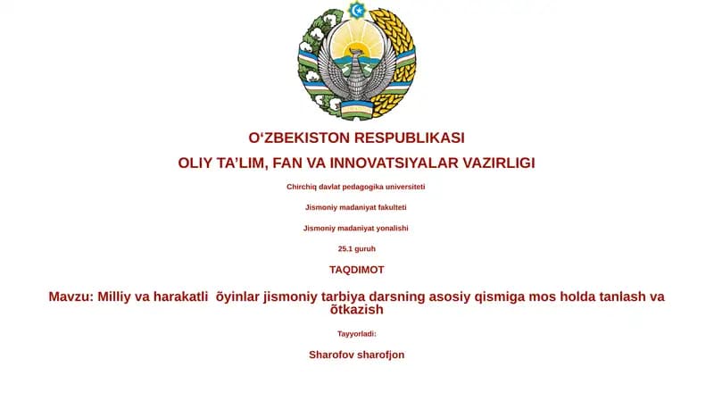 Milliy va harakatli õyinlar jismoniy tarbiya darsi