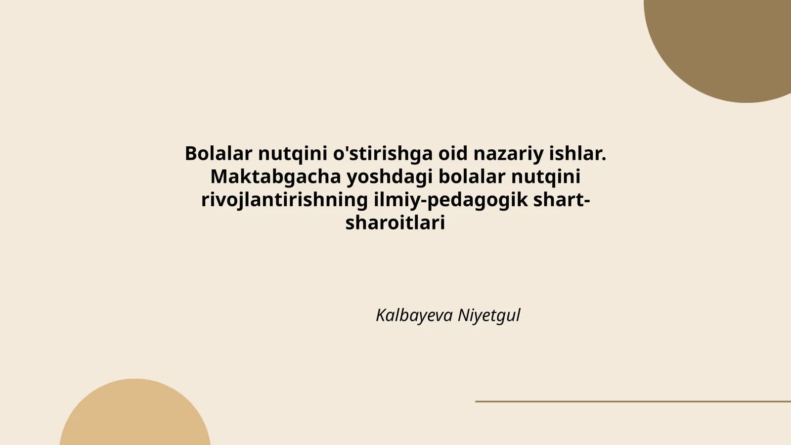Bolalar nutqini o'stirishga oid nazariy ishlar