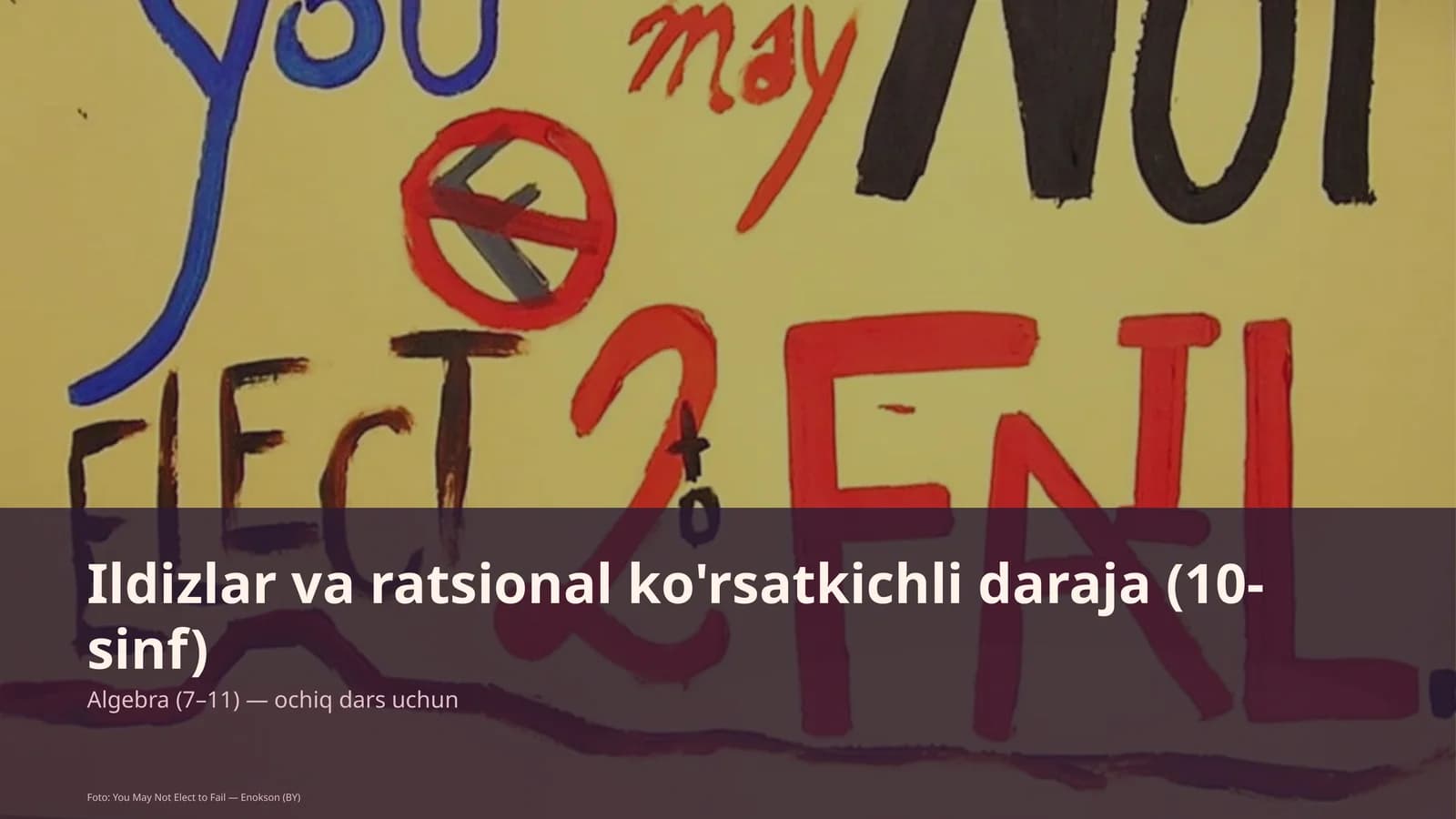 Ildizlar va ratsional ko'rsatkichli daraja (10-sinf)