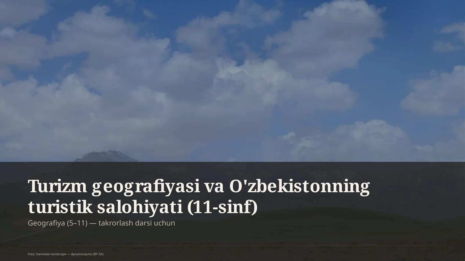 Turizm geografiyasi va O'zbekistonning turistik salohiyati (11-sinf)