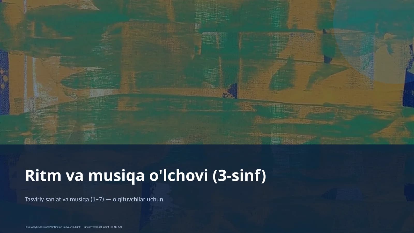 Ritm va musiqa o'lchovi (3-sinf)