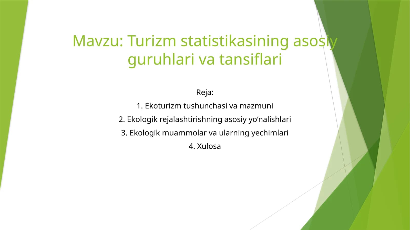 Turizm  statistikasining asosiy guruhlari va tuzilishi