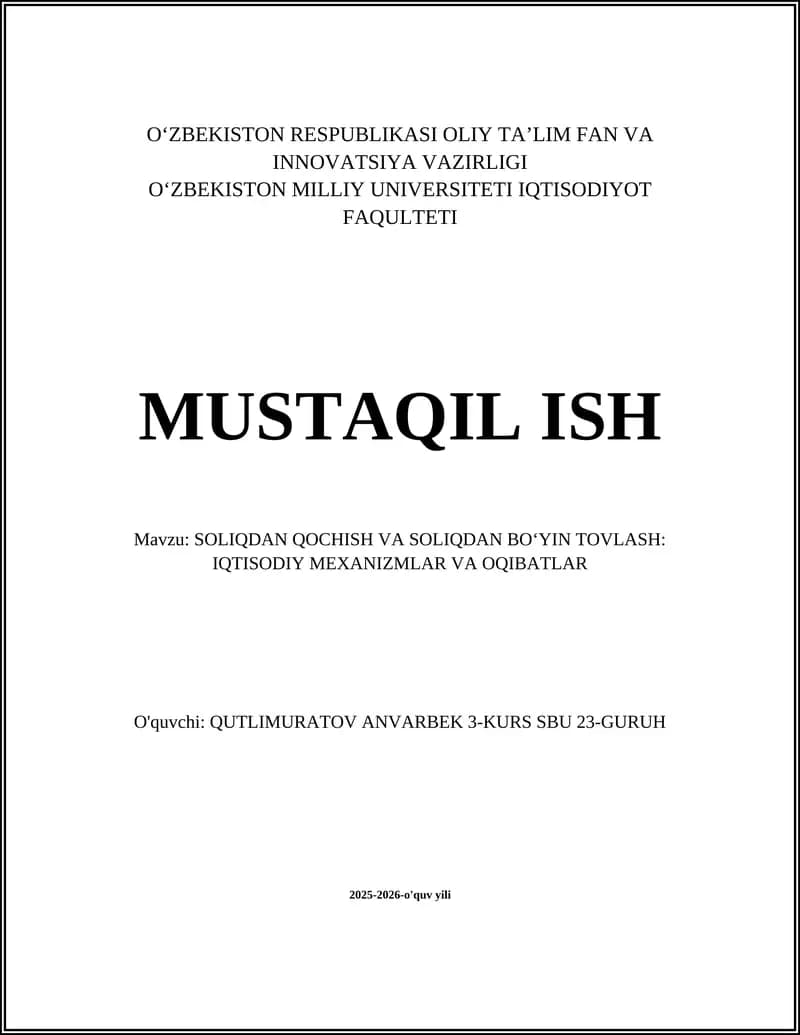 SOLIQDAN QOCHISH VA SOLIQDAN BOʻYIN TOVLASH: IQTISODIY MEXANIZMLAR VA OQIBATLAR