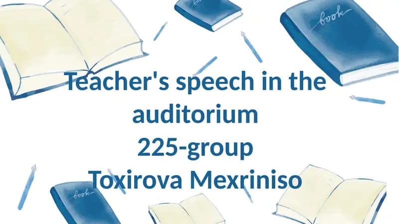O'qituvchining auditoriyada nutqi