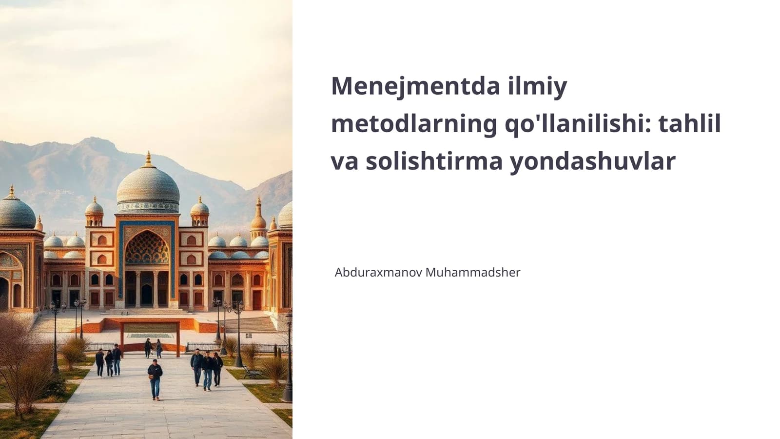 Ilmiy metodlarning qo'llanilishi: tahlil va solishtirma yondashuvlar