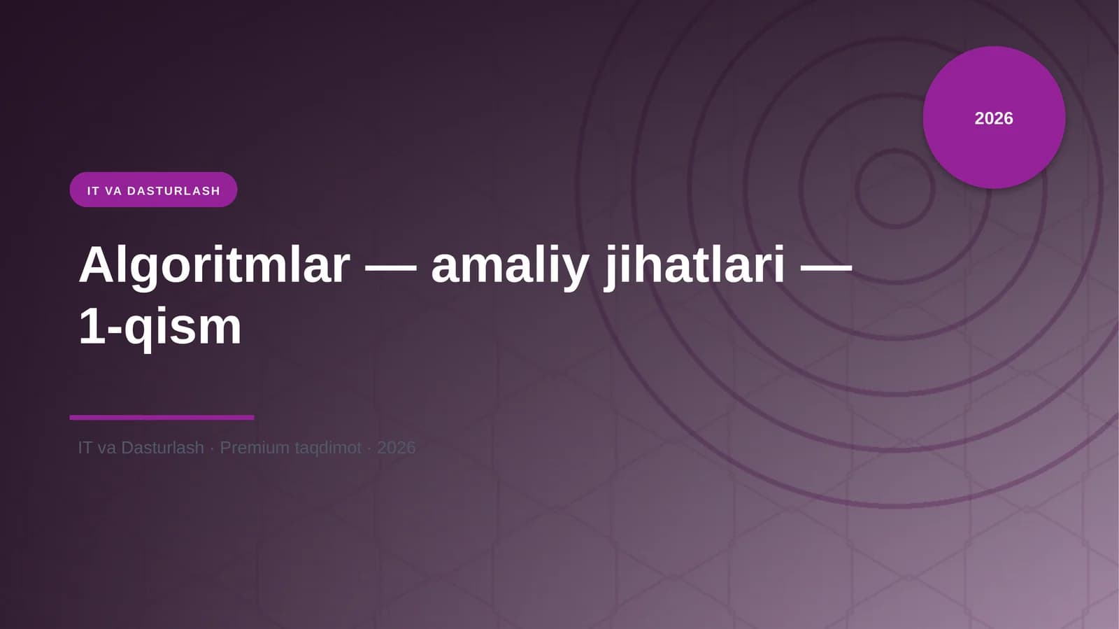 Algoritmlar — amaliy jihatlari — 1-qism