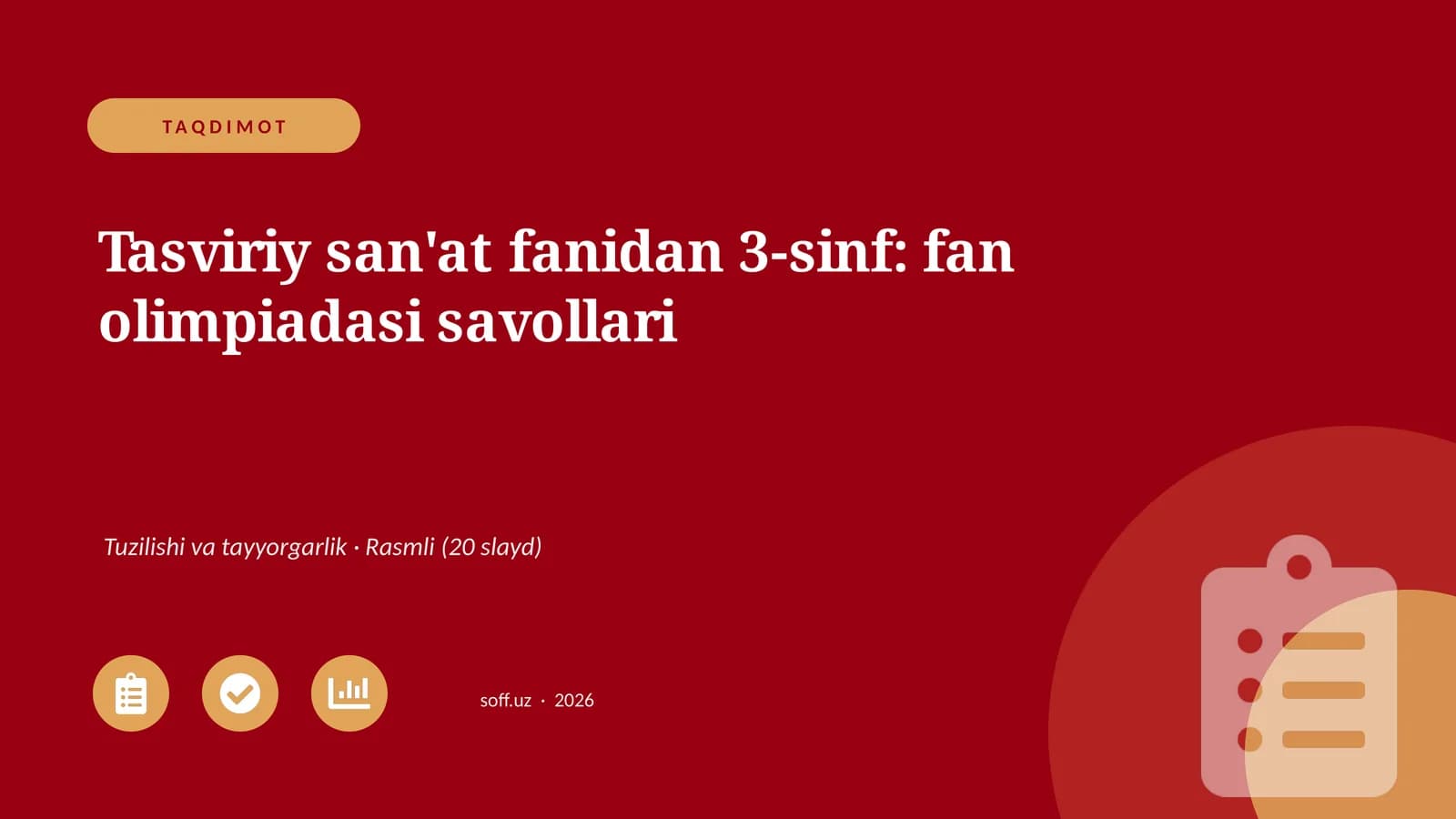 Tasviriy San'at Fanidan 3-sinf: Fan Olimpiadasi Savollari